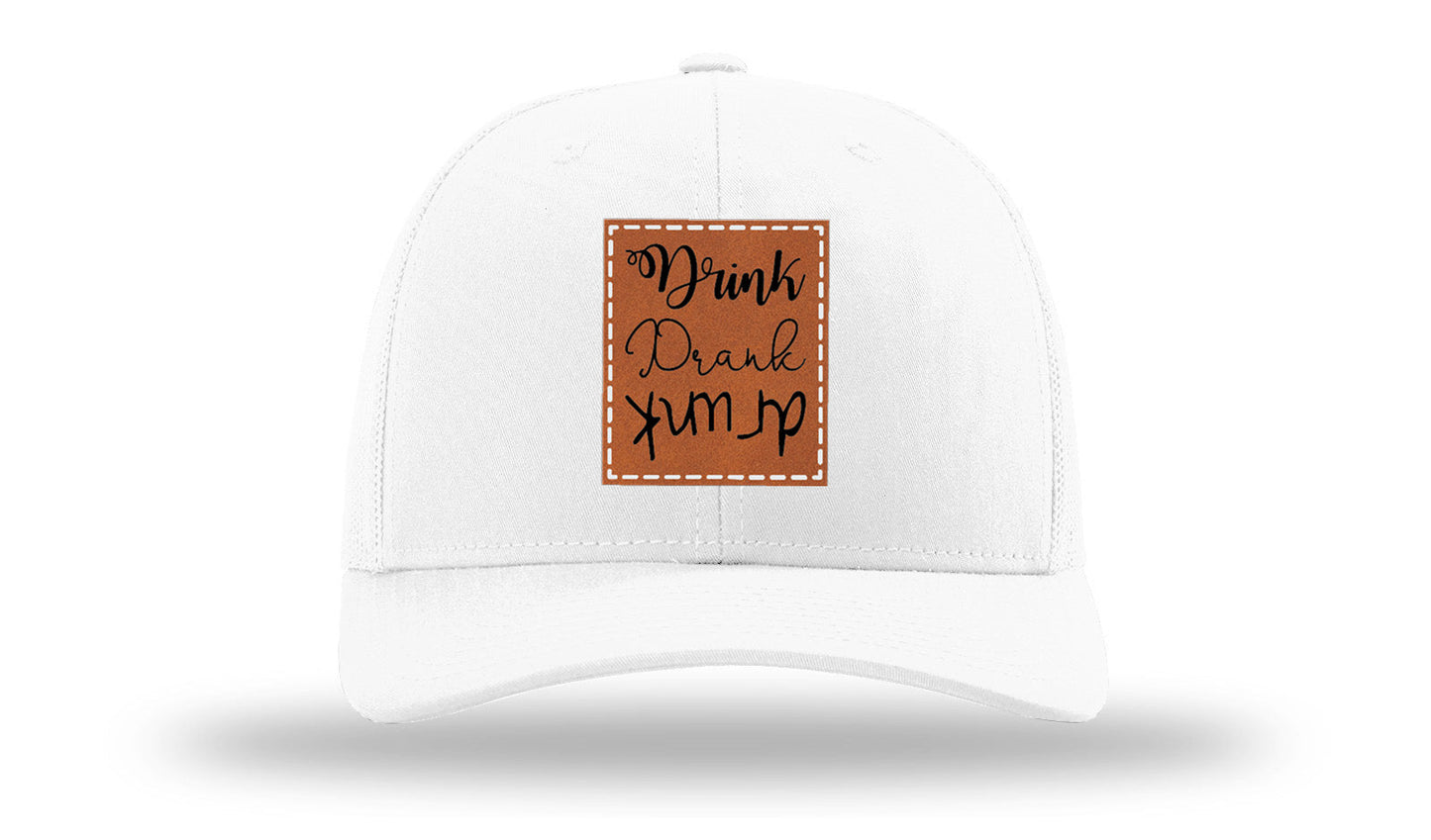 Drink Drank Drunk Leather Patch Richardson 112 Hat