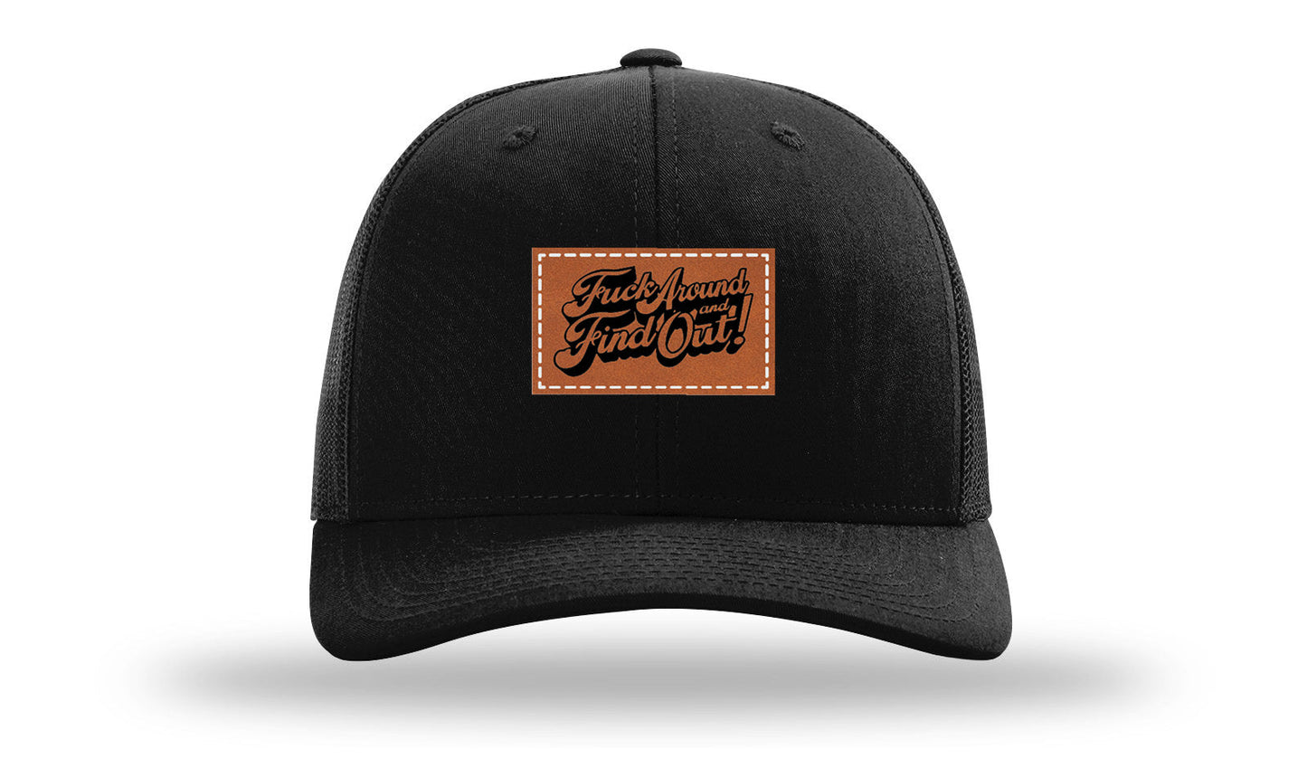 F*ck Around Find Out Leather Patch Richardson 112 Hat