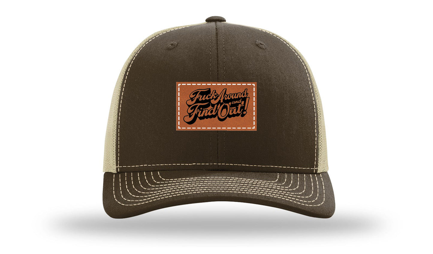 F*ck Around Find Out Leather Patch Richardson 112 Hat