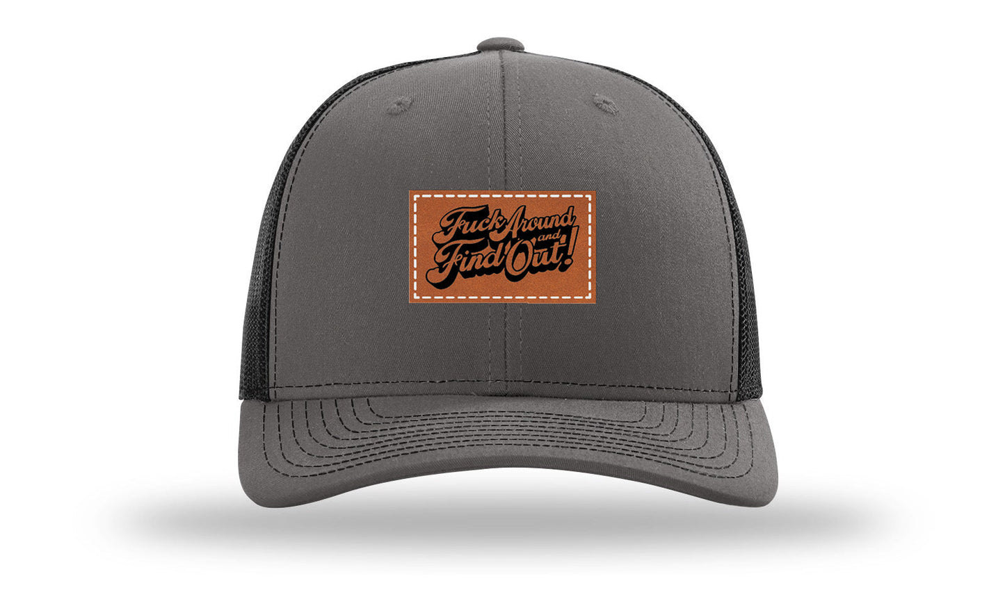 F*ck Around Find Out Leather Patch Richardson 112 Hat