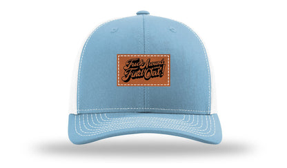 F*ck Around Find Out Leather Patch Richardson 112 Hat