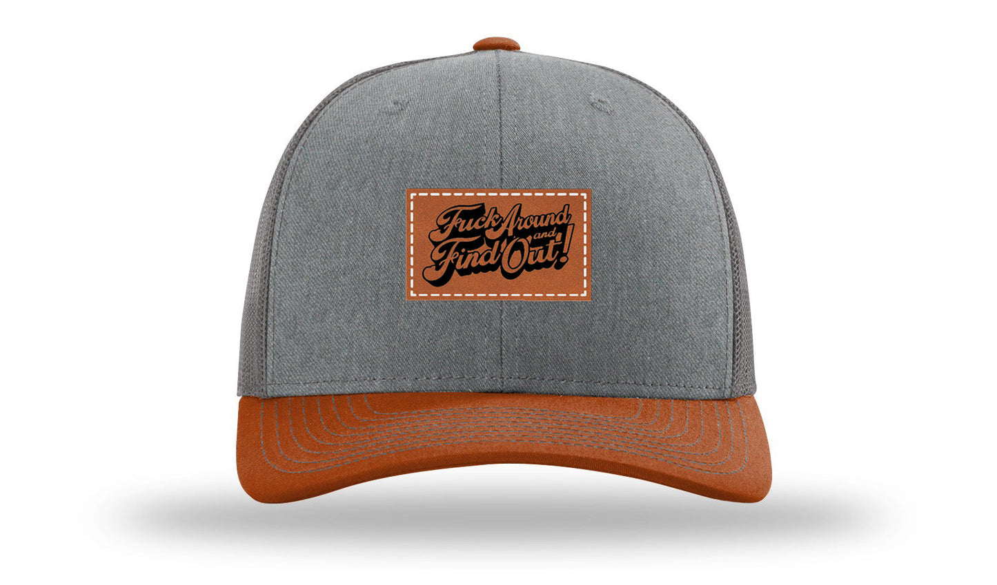 F*ck Around Find Out Leather Patch Richardson 112 Hat