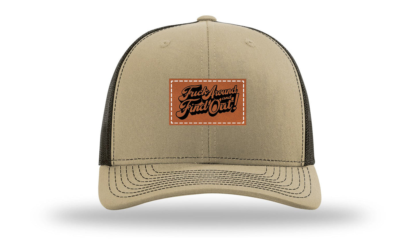 F*ck Around Find Out Leather Patch Richardson 112 Hat