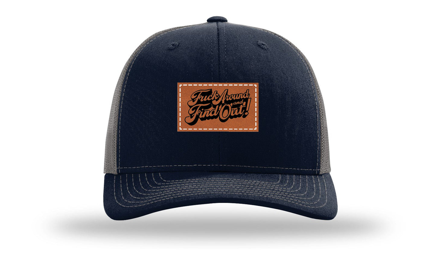 F*ck Around Find Out Leather Patch Richardson 112 Hat
