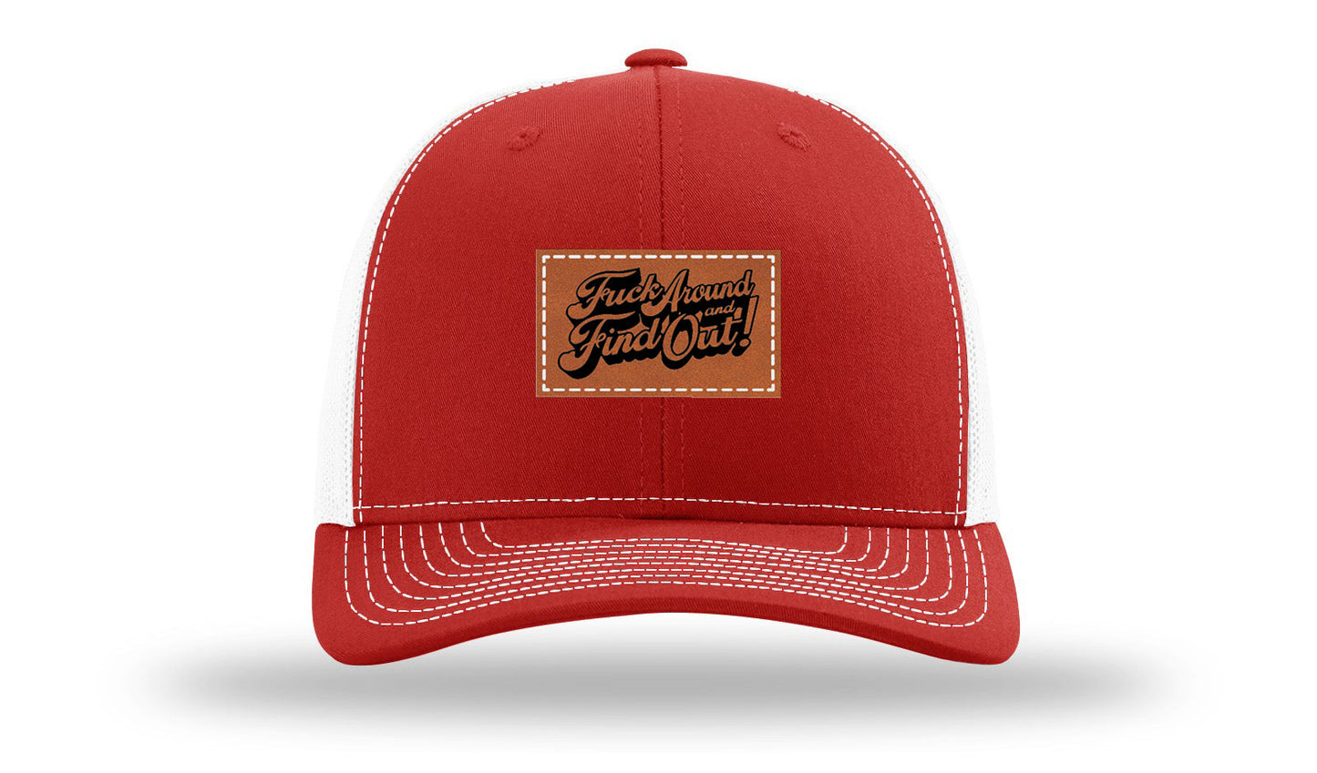 F*ck Around Find Out Leather Patch Richardson 112 Hat