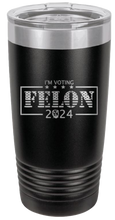 Load image into Gallery viewer, Voting Felon Trump 2024 Laser Engraved 20oz Tumbler
