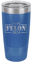 Load image into Gallery viewer, Voting Felon Trump 2024 Laser Engraved 20oz Tumbler
