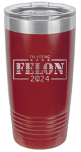 Load image into Gallery viewer, Voting Felon Trump 2024 Laser Engraved 20oz Tumbler
