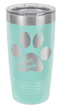 Load image into Gallery viewer, Fur Mama Laser Engraved Tumbler (Etched)
