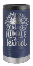 Load image into Gallery viewer, Stay Humble &amp; Kind Laser Engraved Slim Can Insulated Koosie
