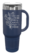 Load image into Gallery viewer, Like A Wildflower 40oz Handle Mug Laser Engraved
