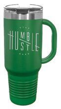 Load image into Gallery viewer, Stay Humble Hustle Hard 40oz Handle Mug Laser Engraved

