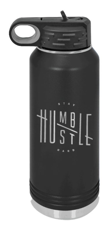 Stay Humble - 32oz Water Bottle Laser Engraved- Black