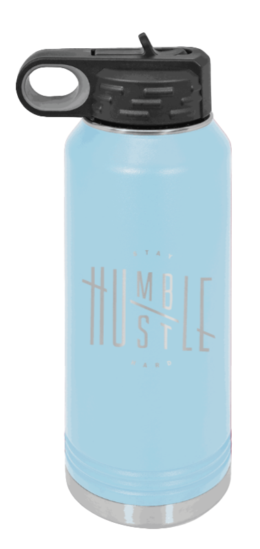 Stay Humble - 32oz Water Bottle Laser Engraved- Light Blue