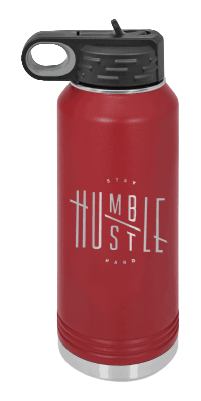 Stay Humble - 32oz Water Bottle Laser Engraved- Maroon