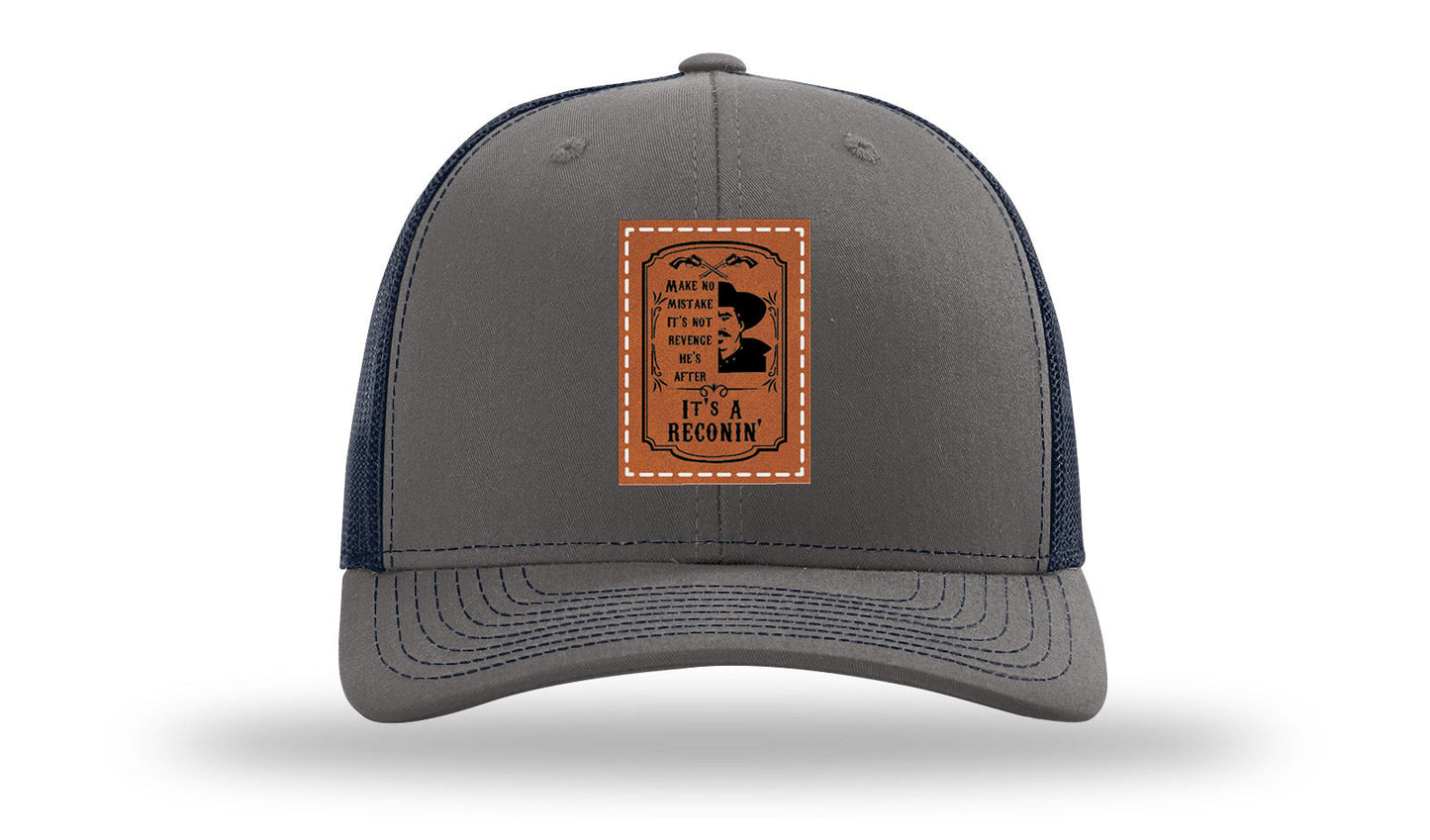 It's A Reconin'  Leather Patch Richardson 112 Hat