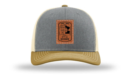 It's A Reconin'  Leather Patch Richardson 112 Hat