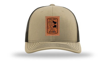 It's A Reconin'  Leather Patch Richardson 112 Hat