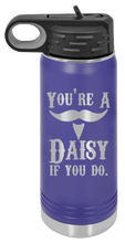 Load image into Gallery viewer, Tombstone You&#39;re A Daisy If You Do Laser Engraved Water Bottle
