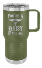 Load image into Gallery viewer, Tombstone Your A Daisy If You Do Laser Engraved Mug (Etched)
