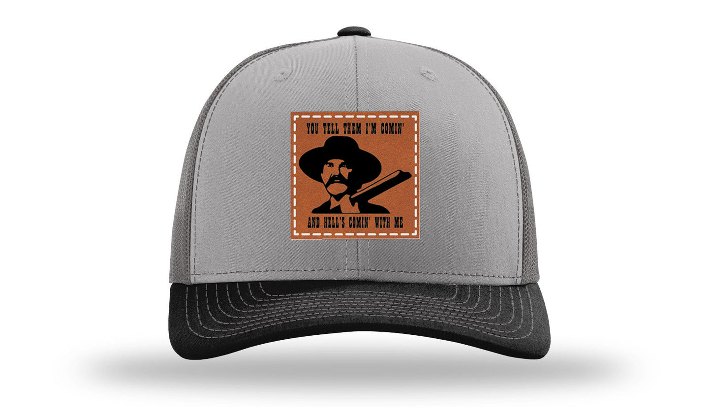 Tombstone Hell's Comin' Leather Patch Richardson 112 Hat