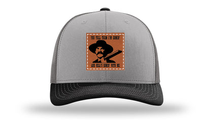 Tombstone Hell's Comin' Leather Patch Richardson 112 Hat