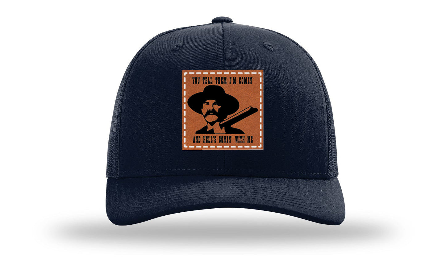 Tombstone Hell's Comin' Leather Patch Richardson 112 Hat
