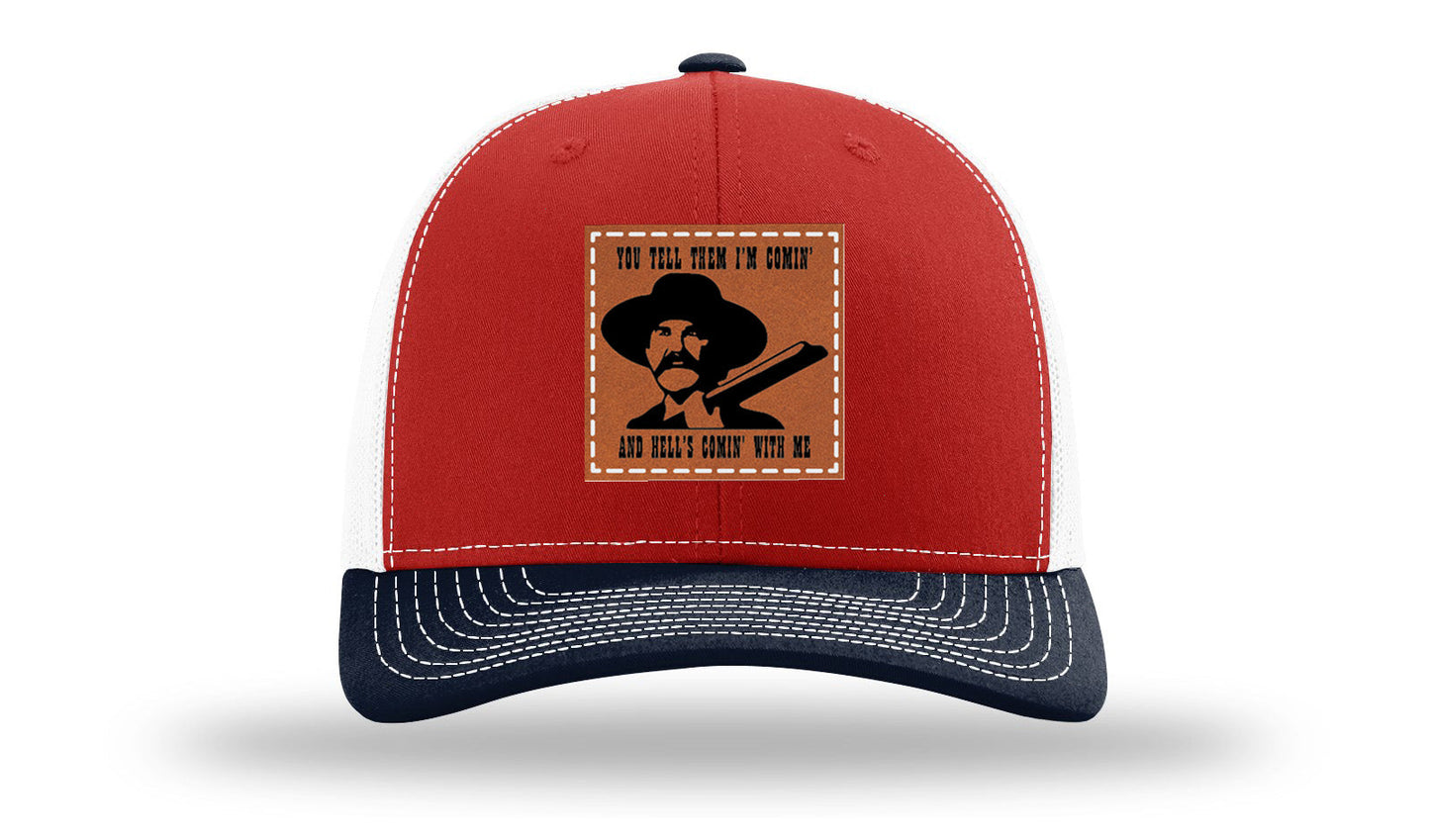 Tombstone Hell's Comin' Leather Patch Richardson 112 Hat