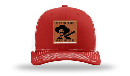 Tombstone Hell's Comin' Leather Patch Richardson 112 Hat