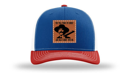 Tombstone Hell's Comin' Leather Patch Richardson 112 Hat
