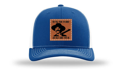 Tombstone Hell's Comin' Leather Patch Richardson 112 Hat