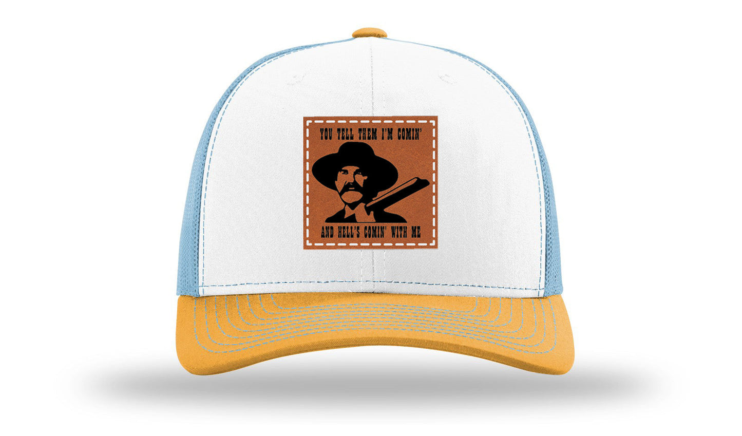 Tombstone Hell's Comin' Leather Patch Richardson 112 Hat