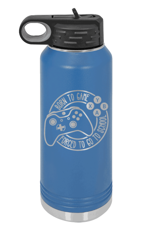 Born To Game - 32oz Water Bottle Laser Engraved- Royal Blue