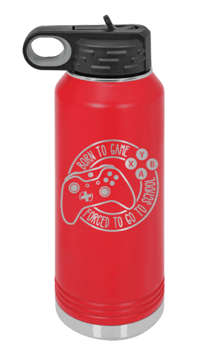 Born To Game - 32oz Water Bottle Laser Engraved- Red