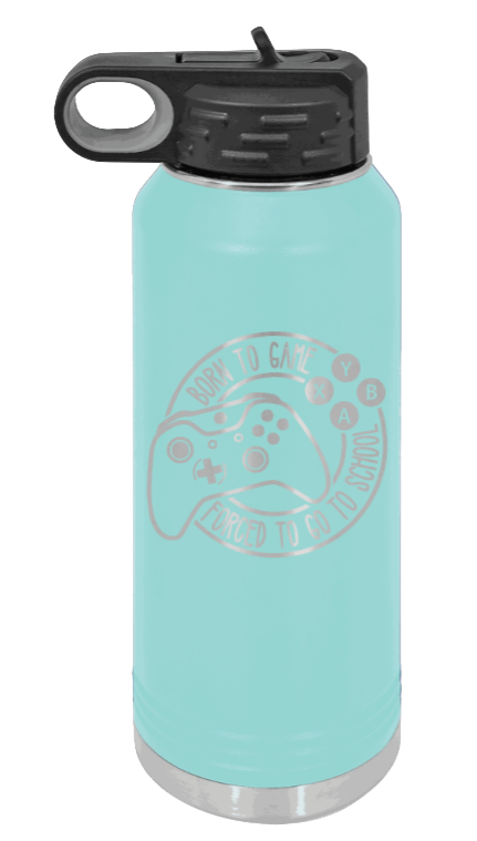 Born To Game - 32oz Water Bottle Laser Engraved- Teal
