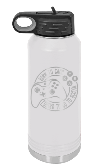 Born To Game - 32oz Water Bottle Laser Engraved- White