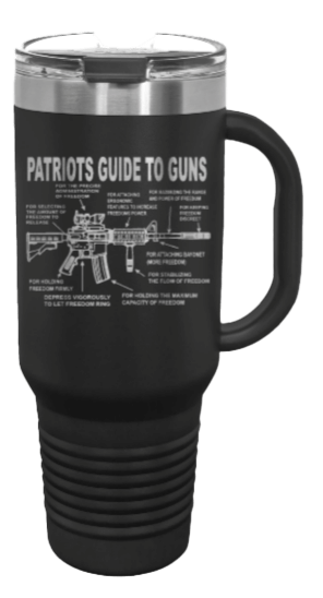 Patriots Guide To Guns 40oz Handle Mug Laser Engraved