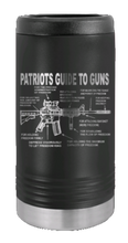 Load image into Gallery viewer, Patriots Guide To Guns Laser Engraved Slim Can Insulated Koosie
