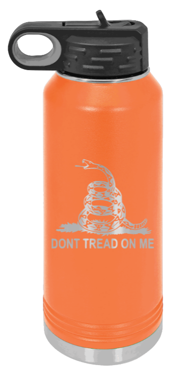 Don't Tread On Me - 32oz Water Bottle Laser Engraved- Orange