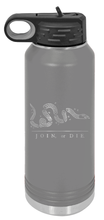 Join Or Die - 32oz Water Bottle Laser Engraved- Dark Grey