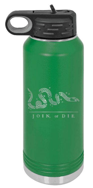 Join Or Die - 32oz Water Bottle Laser Engraved- Green