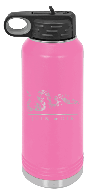 Join Or Die - 32oz Water Bottle Laser Engraved- Pink