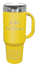 Load image into Gallery viewer, I Will Not Comply 40oz Handle Mug Laser Engraved
