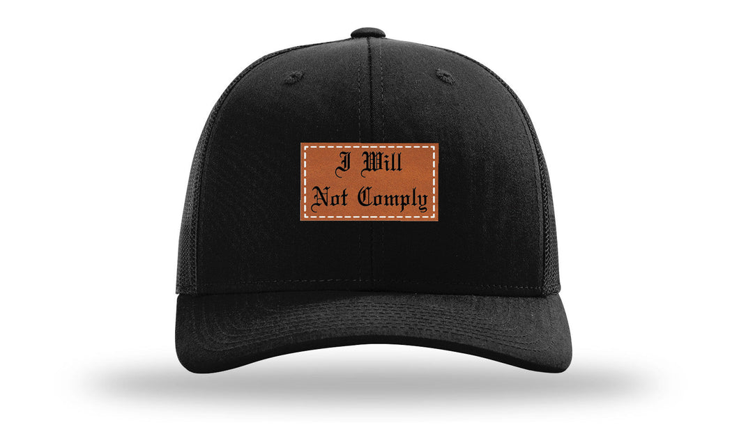 I Will Not Comply Leather Patch Richardson 112 Hat