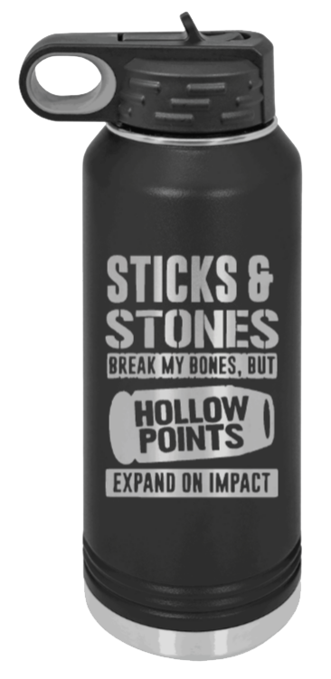Hollow Points Expand On Impact - 32oz Water Bottle Laser Engraved- Black