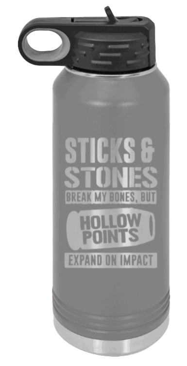 Hollow Points Expand On Impact - 32oz Water Bottle Laser Engraved- Dark Grey
