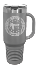 Load image into Gallery viewer, Fuck Around And Find Out 40oz Handled Mug Laser Engraved
