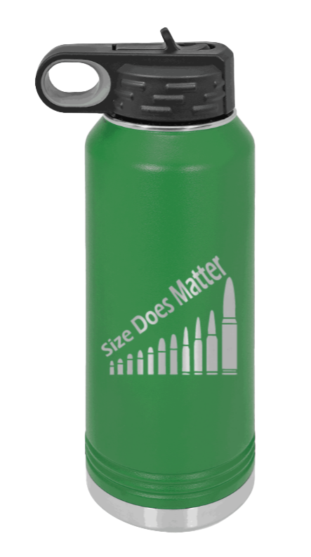 Size Matters - 32oz Water Bottle Laser Engraved- Green