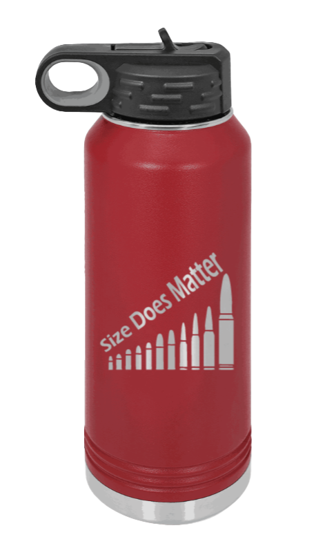 Size Matters - 32oz Water Bottle Laser Engraved- Maroon