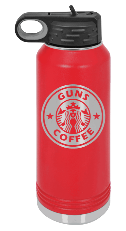 Guns and Coffee - 32oz Water Bottle Laser Engraved- Red